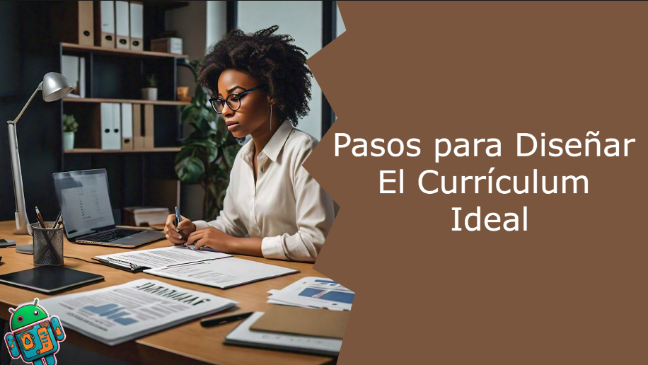 Pasos para Diseñar un Currículum