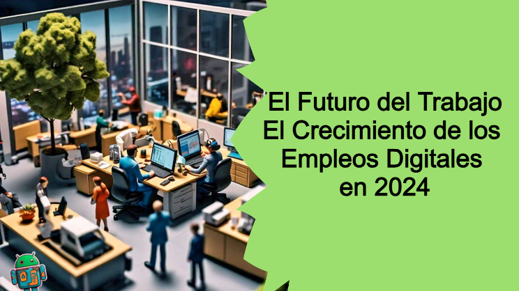 El Futuro del Trabajo