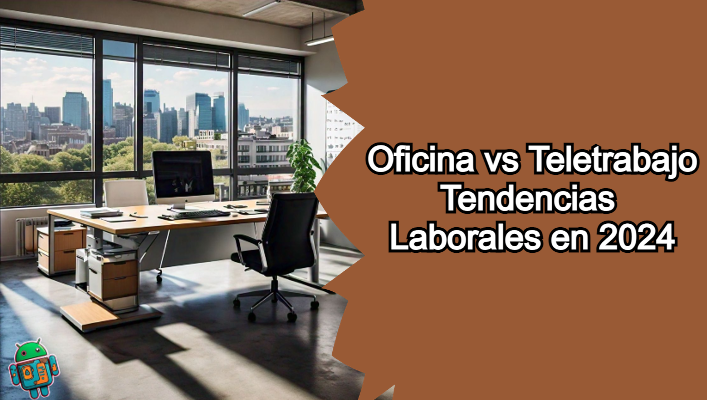 Oficina vs Teletrabajo