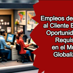 Empleos de Atención al Cliente Bilingüe: Oportunidades y Requisitos en el Mundo Globalizado