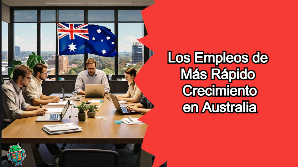 Los Empleos de Más Rápido Crecimiento